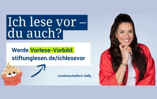 Kampagnenmotiv mit einer lächelnden Frau in roter Jacke und dem Text „Ich lese vor – du auch? Werde Vorlese-Vorbild: stiftunglesen.de/ichlesevor“. Unten steht „Lesebotschafterin Sally“.