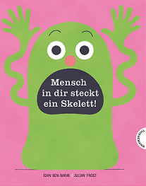 Buchcover "Mensch in dir steckt ein Skelett!", Thienemann