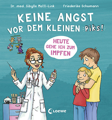 Buchcover "Keine Angst vor dem kleinen Piks!", Loewe