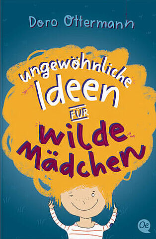 Buchcover "Ungewöhnliche Ideen für wilde Mädchen"