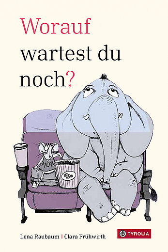 cover, worauf wartest du noch. tyrolia