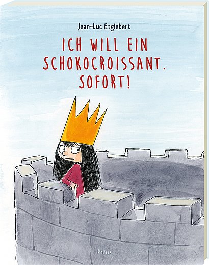 Buchcover "Ich will ein Schokocroissant sofort!"