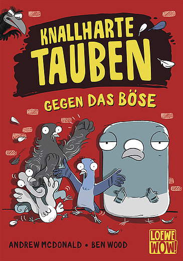 Buchcover "Knallharte Tauben gegen das Böse"