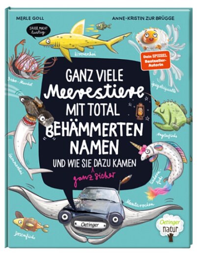 Buchcover "Ganz viele Meerestiere mit total behämmerten Namen", Oetinger