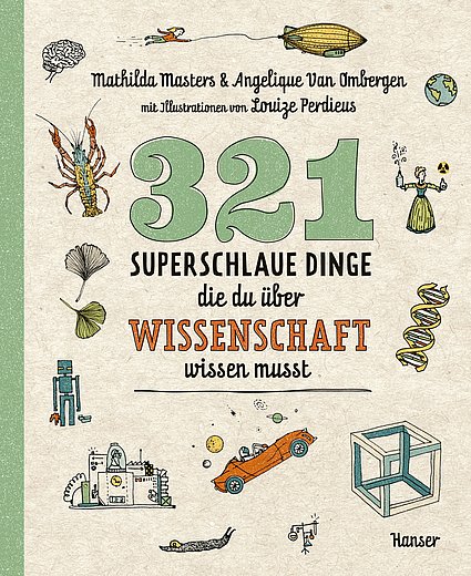Buchcover "321 Dinge, die du über Wissenschaft wissen musst", Hanser 