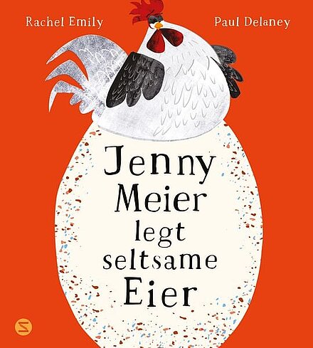 Cover, Jenny Meier legt seltsame Eier, Schneiderbuch