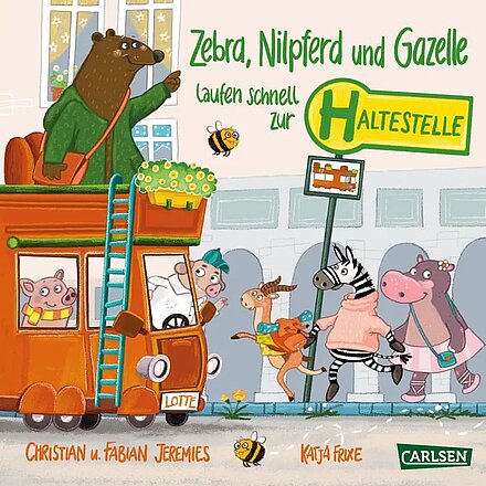 Zebra, Nilpferd und Gazelle laufen schnell zur Haltestelle, Carlsen 