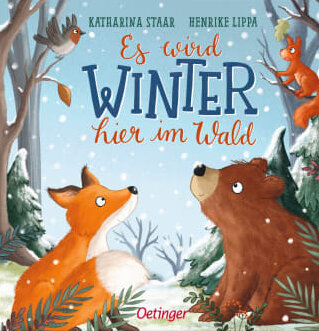 Buchcover "Es wird Winter hier im Wald", Oetinger 