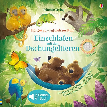 Buchcover "Hör gut zu, leg dich zur Ruh! Einschlafen mit den Dschungeltieren"