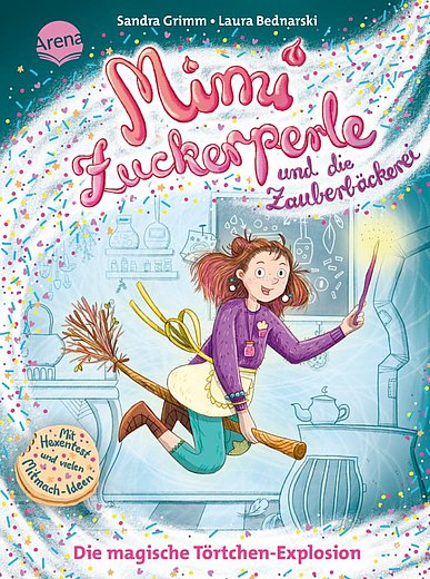 Buchcover "Mimi Zuckerperle  und die Zauberbäckerei", Arena 