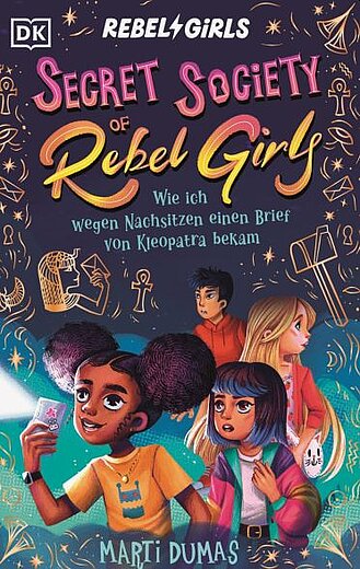 Buchcover "Secret Society of Rebel Girls", Dorling Kindersley 
