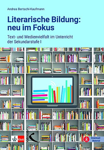 Buchcover "Literarische Bildung: neu im Fokus", Klett Kallmeyer