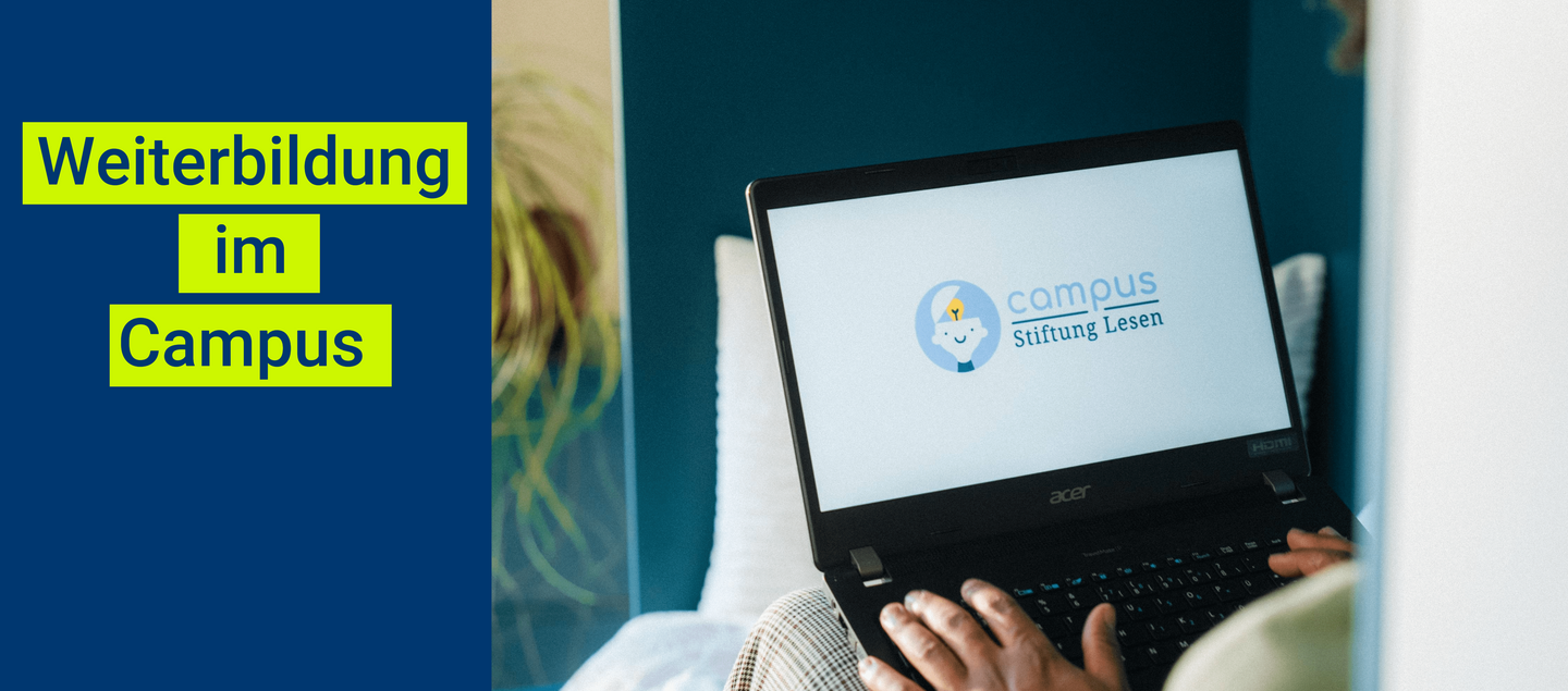 Banner mit dem Text "Weiterbildung im Campus" und einem Foto von der Webseite "Campus Stiftung Lesen"