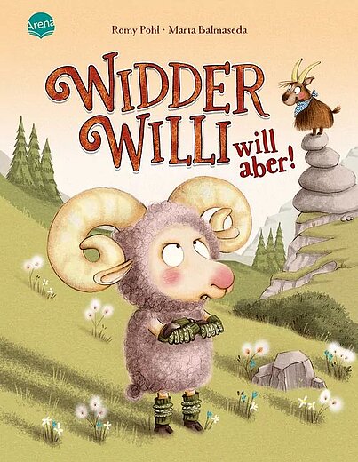 Buchcover "Widder Willi will aber!", Arena 