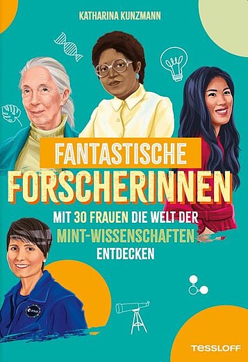 Buchcover "Fantastische Forscherinnen", Tessloff 