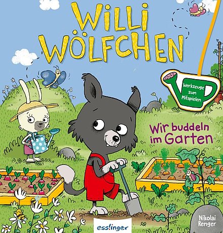 Buchcover "Willi Wölfchen - Wir buddeln im Garten", Esslinger 