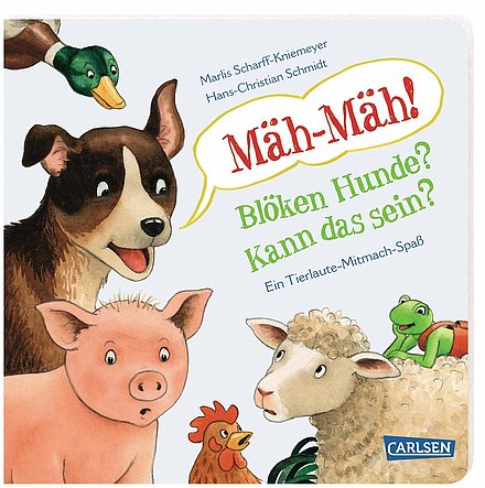 Buchcover "Mäh-Mäh! Blöken Hunde? Kann das sein?", Carlsen
