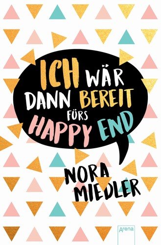 Buchcover "Ich wär dann bereit fürs Happy End"