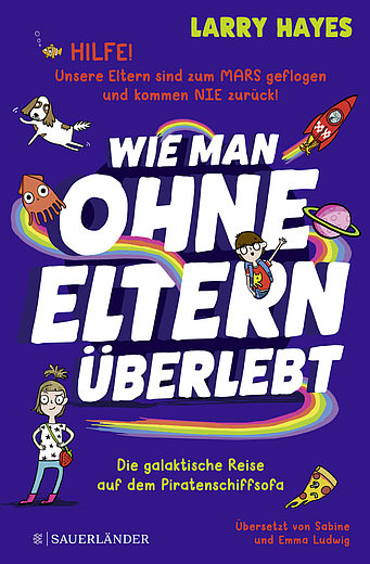 Buchcover "Wie man ohne Eltern überlebt", Sauerländer 