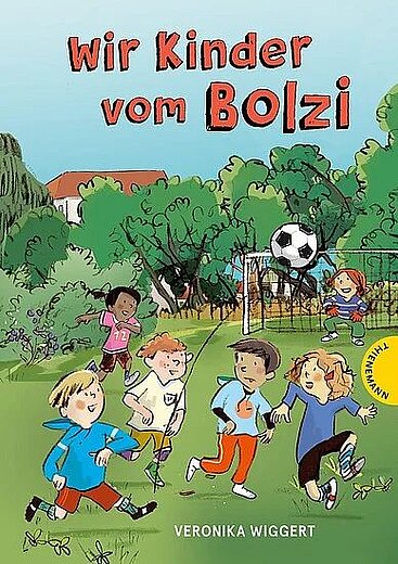 Buchcover "Wir Kinder vom Bolzi", Thienemann