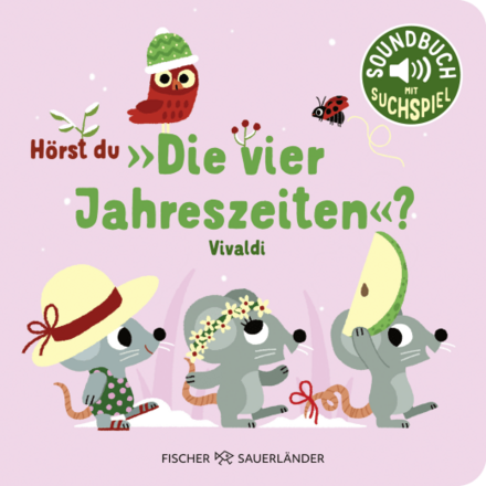 Buchcover "Hörst du? Die vier Jahreszeiten", Fischer Sauerländer 
