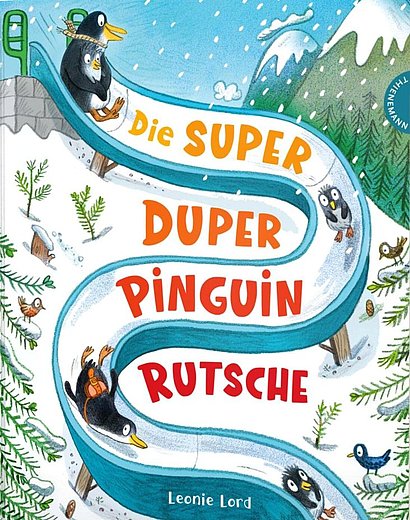 Buchcover "Die superduper Pinguinrutsche", Thienemann Esslinger 