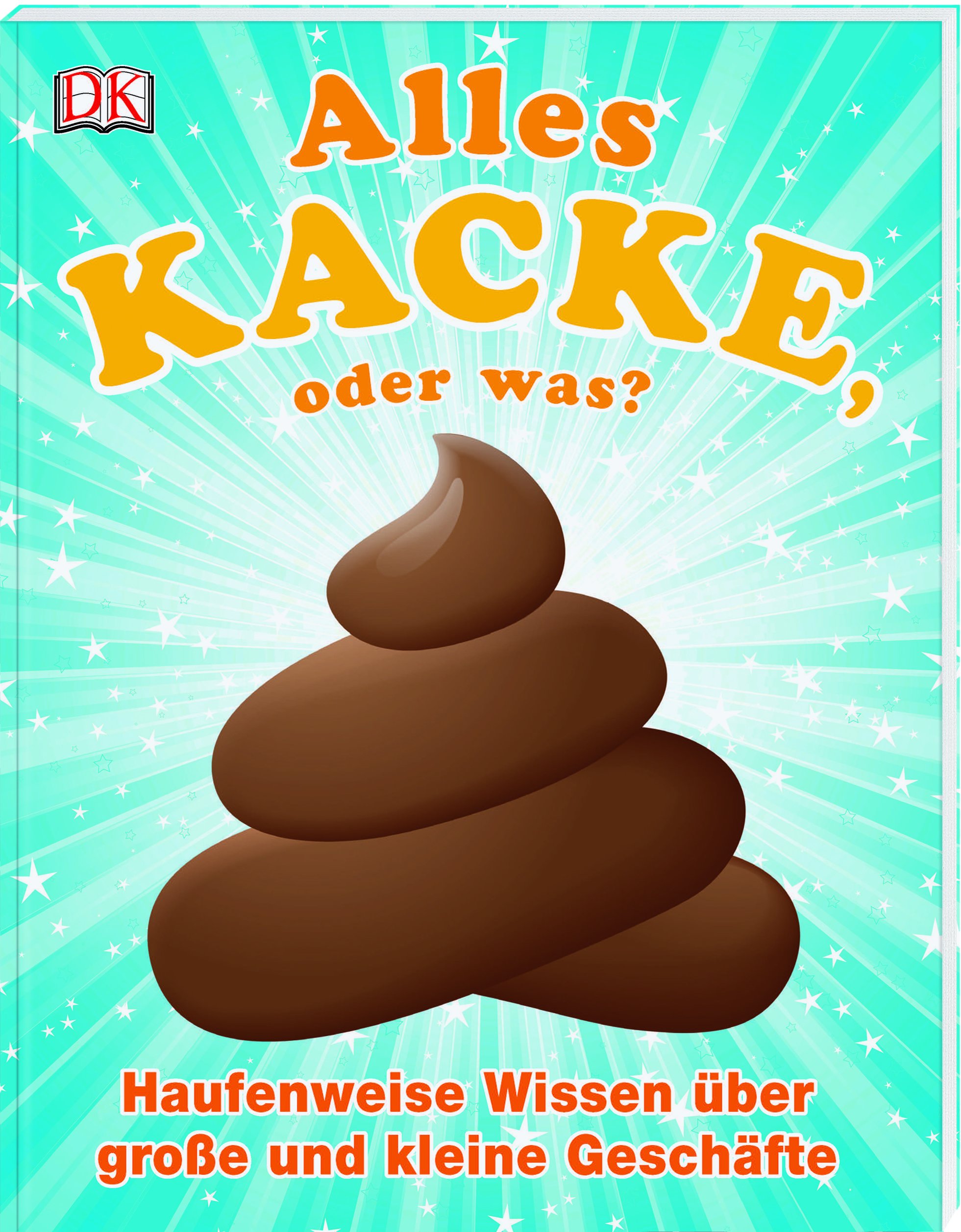 Buchcover "Alles Kacke, oder was?"