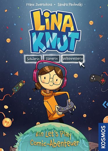 Buchcover "Lina Knut - Schülerin, Gamerin, Weltretterin", Kosmos