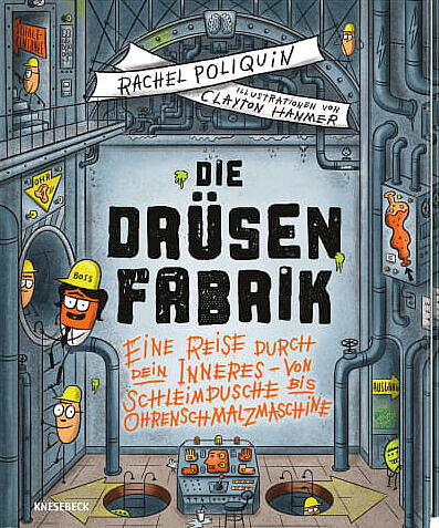 Buchcover "Die Drüsenfabrik", Knesebeck