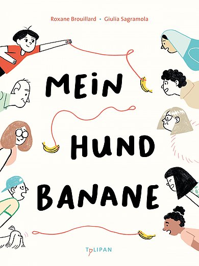 Buchcover "Mein Hund Banane", Tulipan 