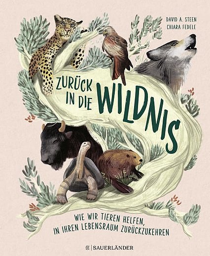 Buchcover "Zurück in die Wildnis", Fischer Sauerländer 