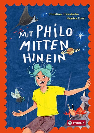 Buchcover "Mit Philo mitten hinein", Tyrolia 