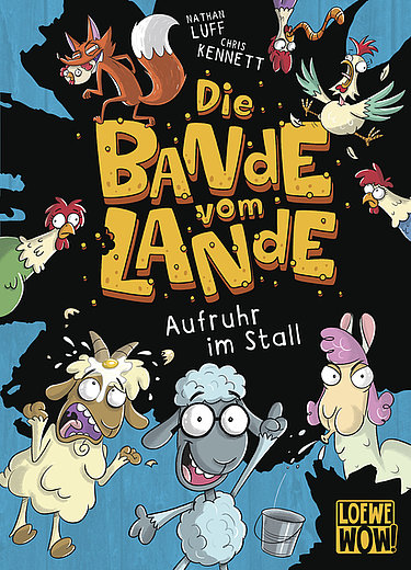 Buchcover "Die Bande vom Lande - Aufruhr im Stall", Loewe WOW