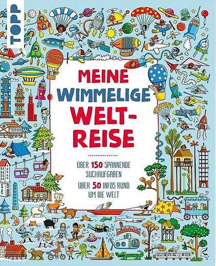 Buchcover "Meine wimmelige Weltreise", frechverlag