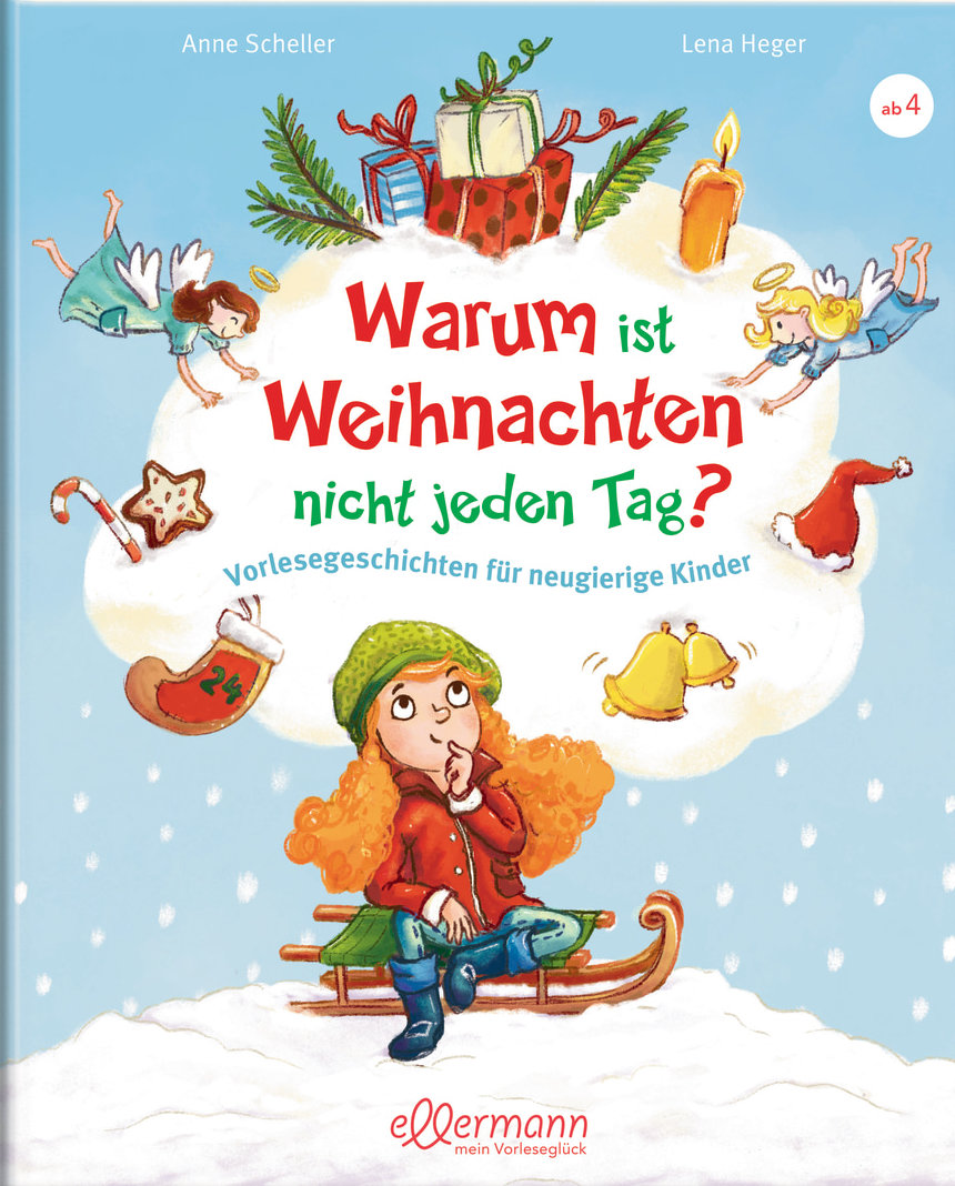 Buchcover "Warum ist Weihnachten nicht jeden Tag?", ellermann