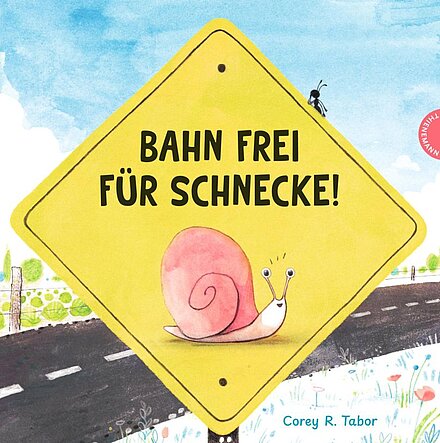 Buchcover "Bahn frei für Schnecke!", Thienemann 