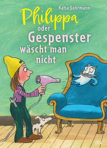 Buchcover "Philippa oder Gespenster wäscht man nicht", dtv
