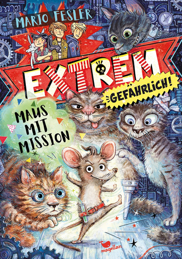 Buchcover "Extrem gefährlich! Maus mit Mission"