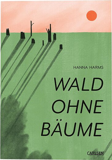 Buchcover "Wald ohne Bäume", Carlsen 