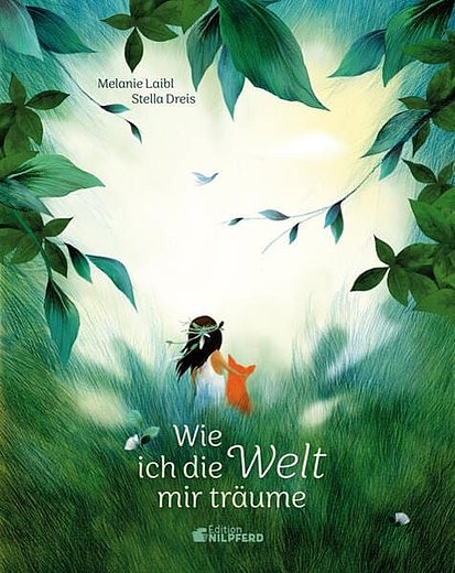 Buchcover "Wie ich die Welt mir träume", Edition Nilpferd