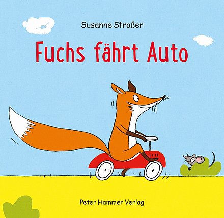 Buchcover "Fuchs fährt Auto", Peter Hammer