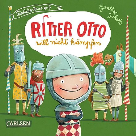 Buchcover "Ritter Otto will nicht kämpfen", Carlsen 