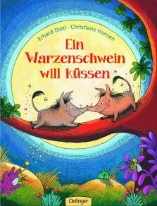 Cover "Ein Warzenschwein will küssen"