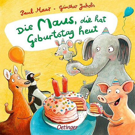 Buchcover "Die Maus, die hat Geburtstag heut", Oetinger 