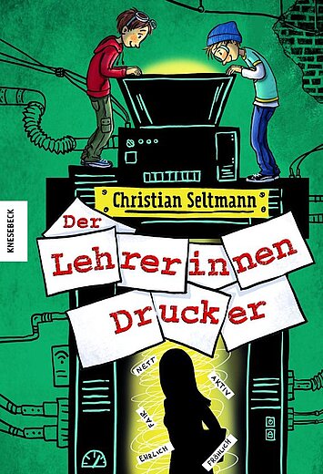 Buchcover "Der Lehrerinnendrucker", Knesebeck 