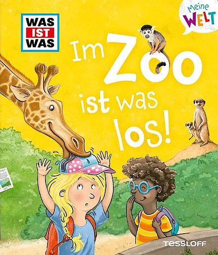 Buchcover "Im Zoo ist was los!", Tessloff