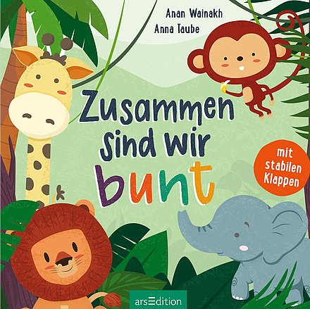 Buchcover "Zusammen sind wir bunt", arsEdition 