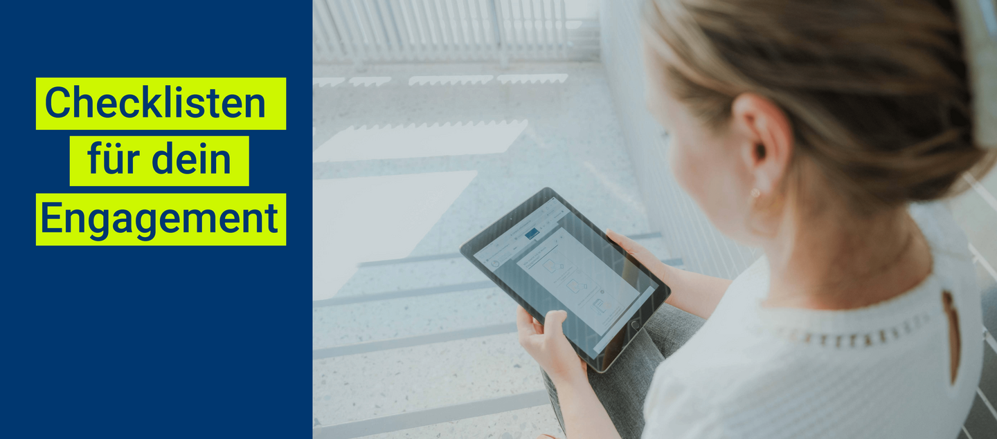 Banner mit dem Titel "Checklisten für dein Engagement" und einem Bild mit einer Frau die auf einem Tablet klickt