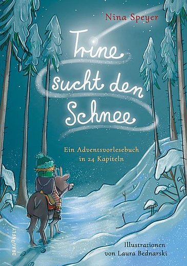 Buchcover "Trine sucht den Schnee", Dragonfly