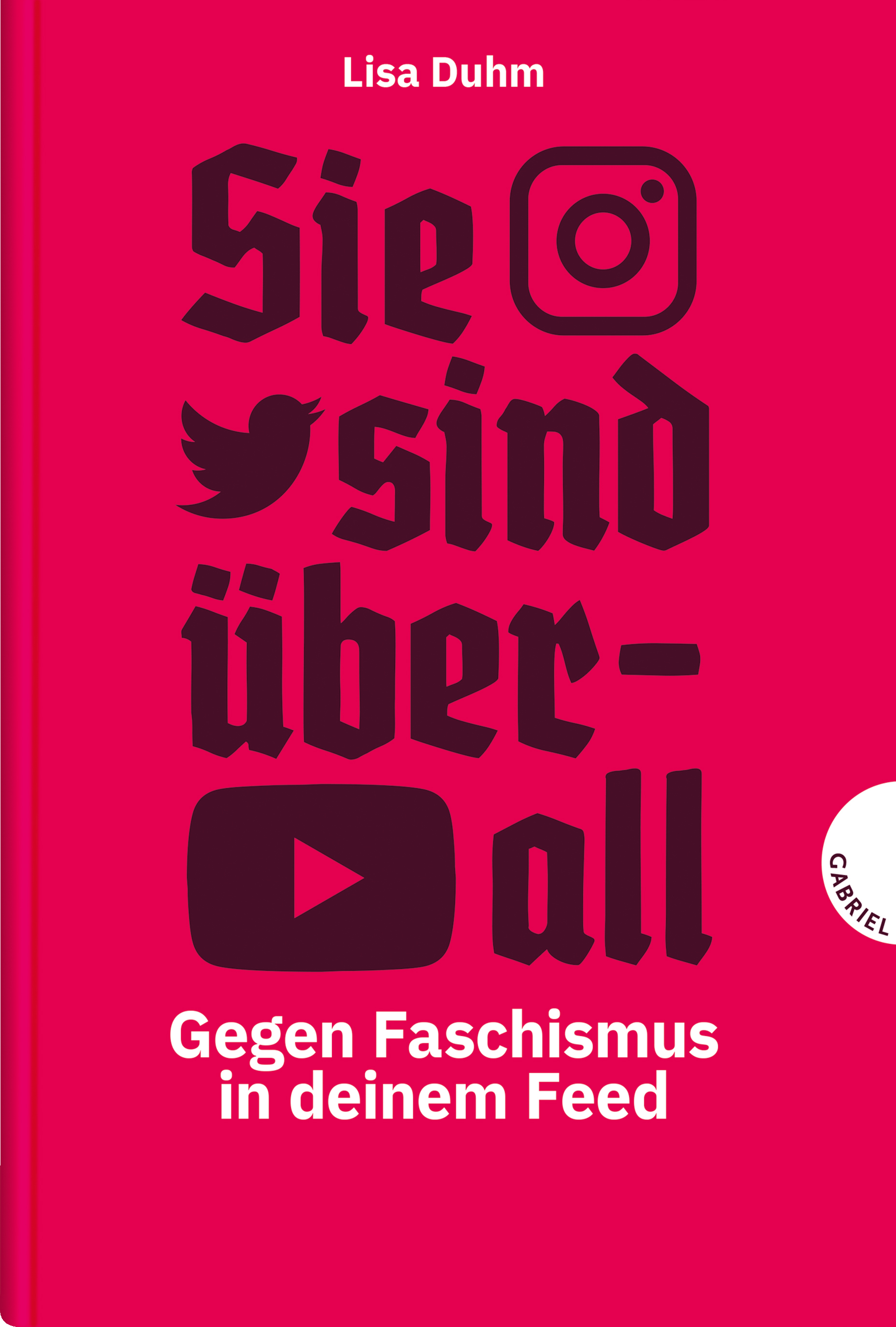 Buchcover "Sie sind überall", Gabriel